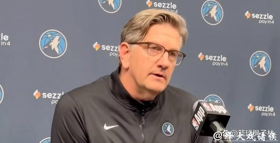 帕金斯：森林狼球员在用消极表现倒逼芬奇下课，更衣室矛盾重重